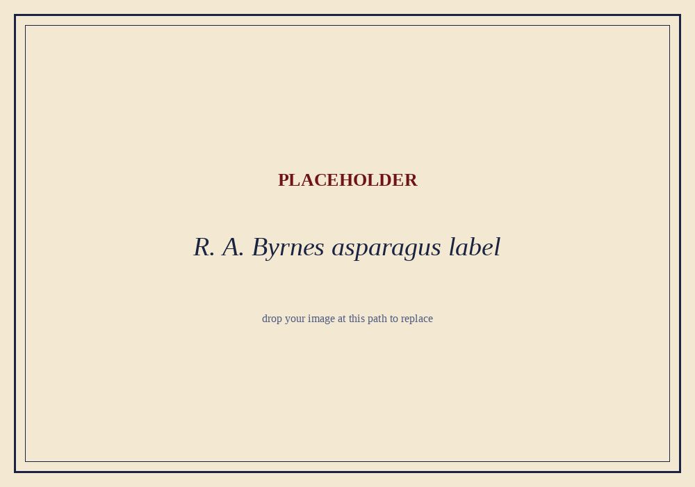R. A. Byrnes asparagus crate label, Mullica Hill